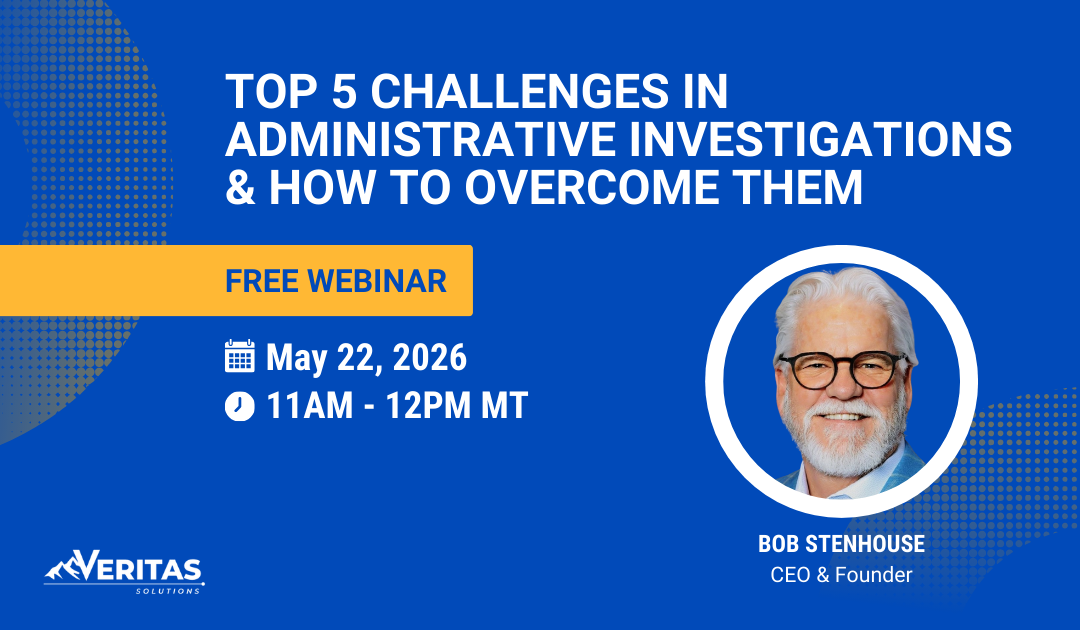 Top 5 Challenges in Administrative Investigations & How to Overcome Them