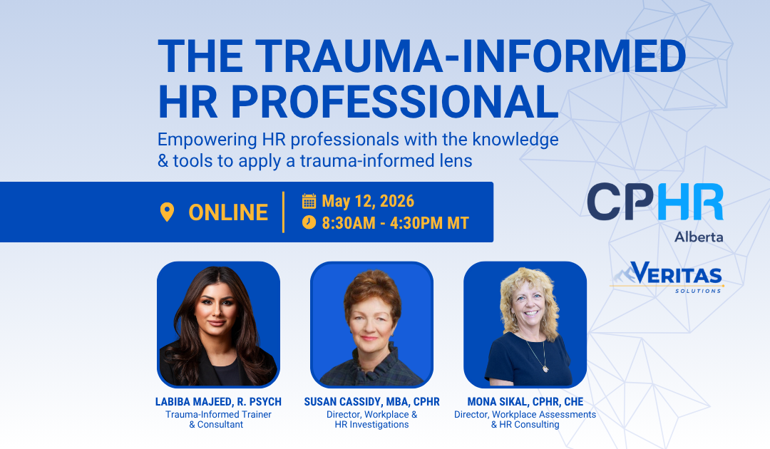 The Trauma-Informed HR Professional | CPHR AB